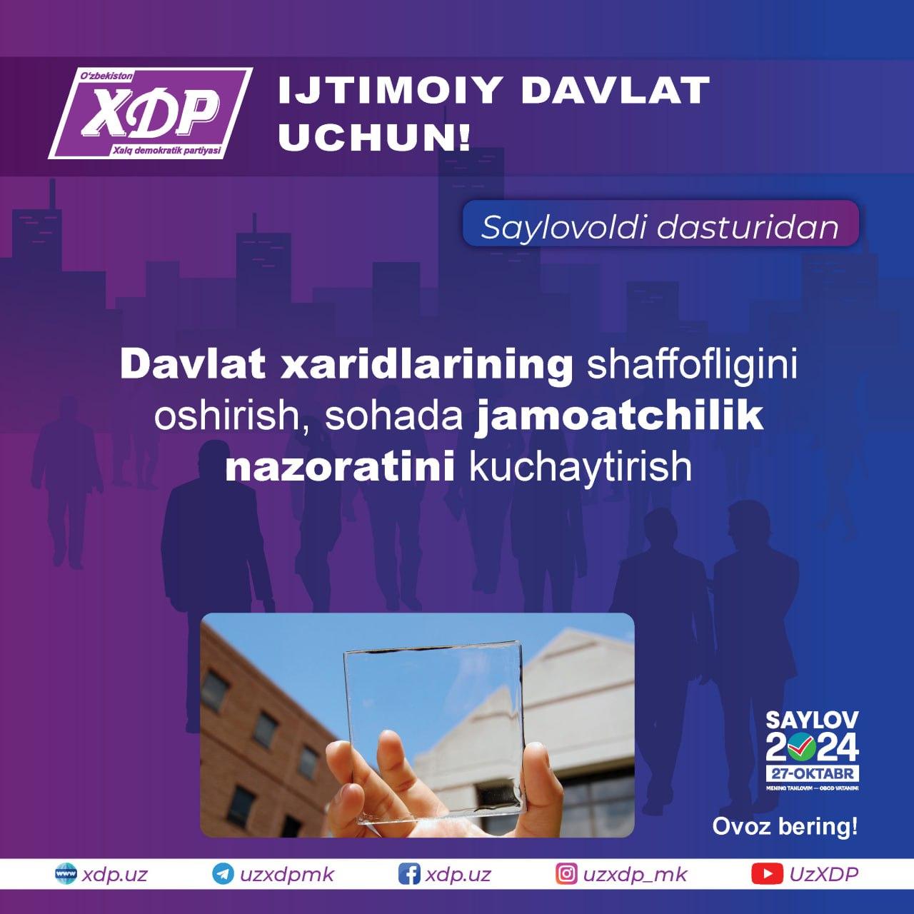 XDP davlat xaridlari borasida shaffoflik hamda jamoatchilik nazorati kuchaytirilishini taklif qilmoqda